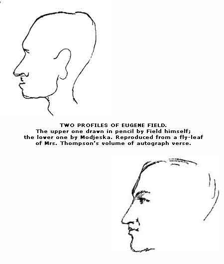 TWO
PROFILES OF EUGENE FIELD.